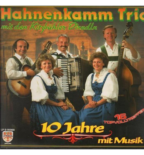 Hahnenkamm Trio mit den Kitzbhler Dirndln - 10 Jahre mit Musik