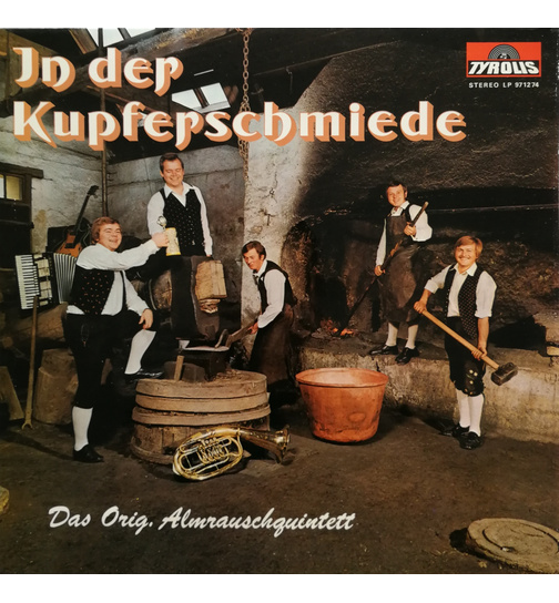 Orig. Almrauschquintett - In der Kupferschmiede