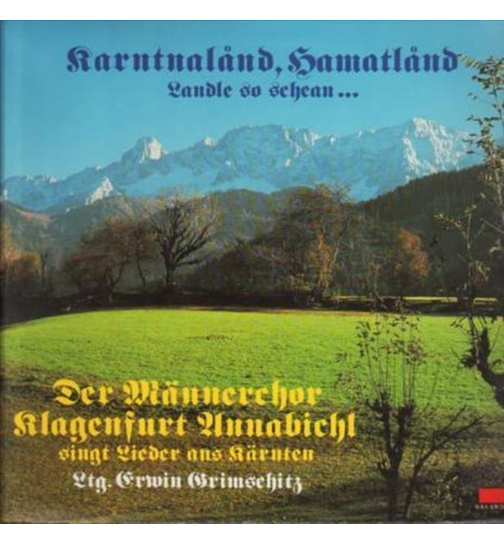 Mnnerchor Klagenfurt Annabichl - Krntnerland Heimatland