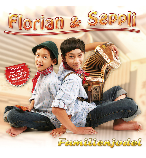 Florian & Seppli - Familienjodel