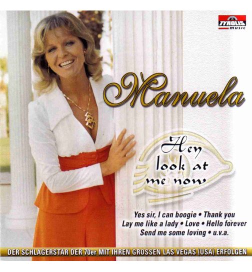 Manuela - Hey look at me now