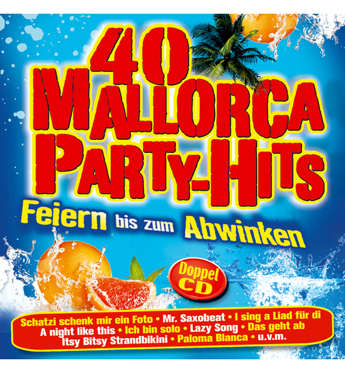 40 Mallorca Party-Hits Feiern bis zum Abwinken 2CD