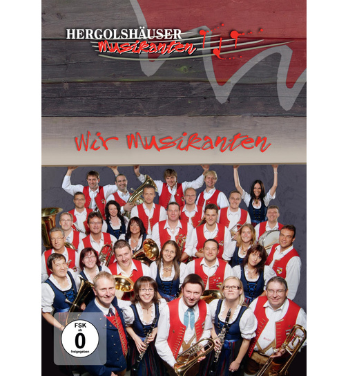 Hergolshuser Musikanten - Wir Musikanten