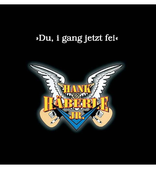 Hank Hberle Jr. - Du, i gang jetzt fei