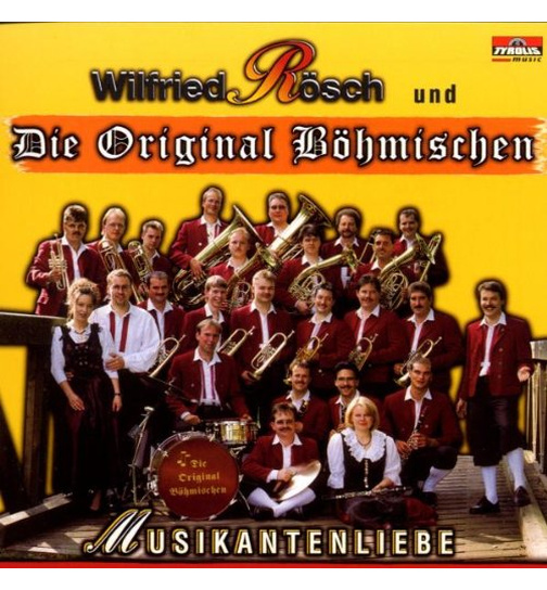 Wilfried Rsch und Die Original Bhmischen - Musikantenliebe