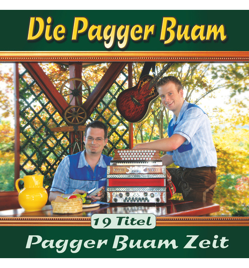 Die Pagger Buam - Pagger Buam Zeit