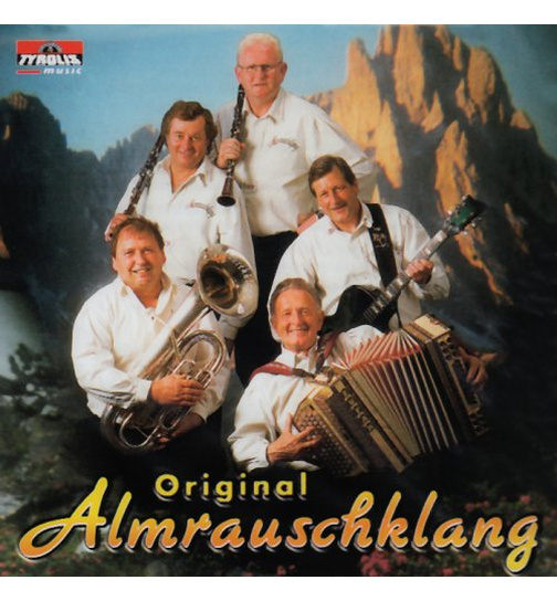 Original Almrauschklang - Weils heit so brig isch