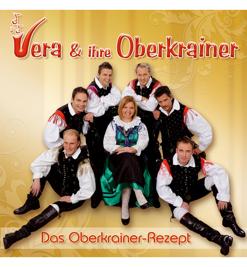 Vera & ihre Oberkrainer - Das Oberkrainer-Rezept