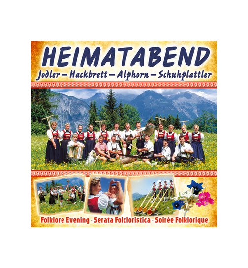 Heimatabend - Jodler Hackbrett Alphorn Schuhplattler