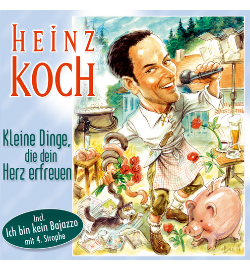 Heinz Koch - Kleine Dinge, die dein Herz erfreuen