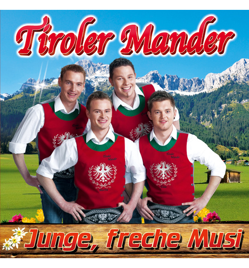 Tiroler Mander - Junge, freche Musi