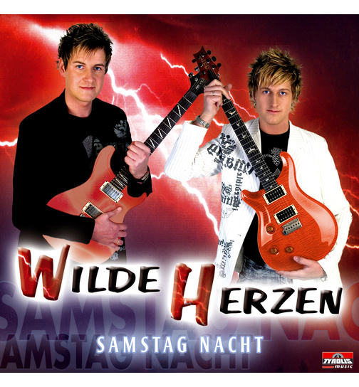 Wilde Herzen - Samstag Nacht