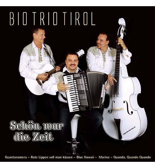 Bio Trio Tirol - Schn war die Zeit