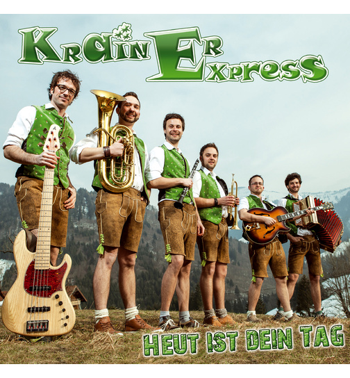 Krainer Express - Heut ist dein Tag