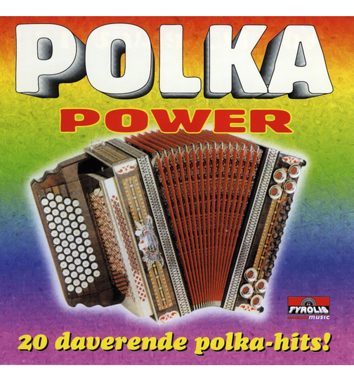 Polka Power - 20 daverende Polka-Hits