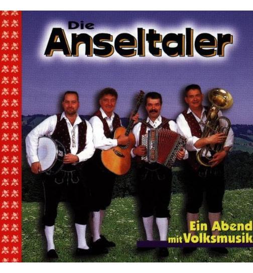 Die Anseltaler - Ein Abend mit Volksmusik