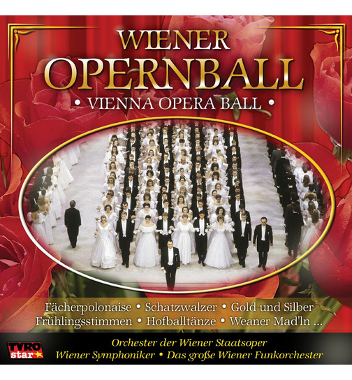 Orchester der Wiener Staatsoper & Symphoniker & Funkorchester - Wiener Opernball / Vienna Opera Ball