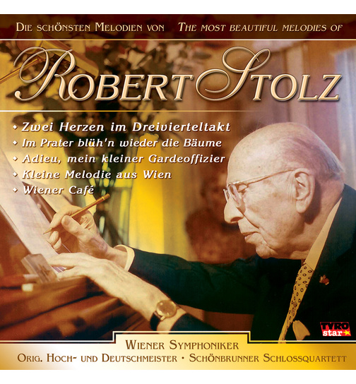 Robert Stolz - Die schnsten Melodien