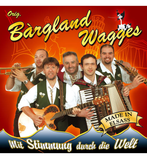 Orig. Bargland Wagges - Mit Stimmung durch die Welt (Made in Elsass)