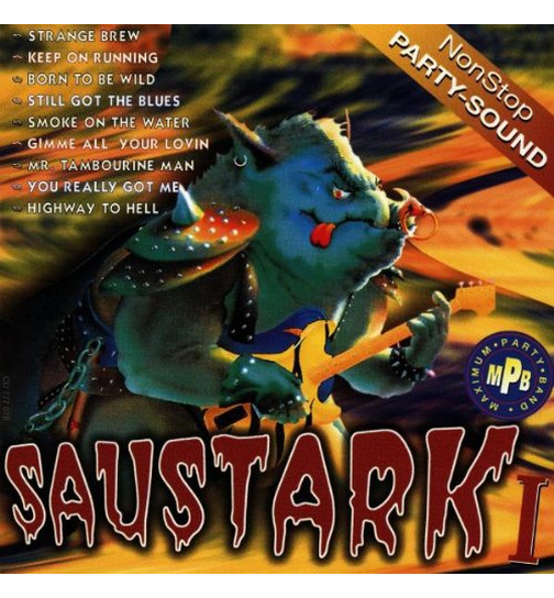 Saustark 1 / NonStop Party-Sound