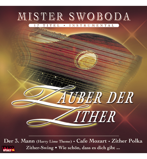 Mister Swoboda - Zauber der Zither