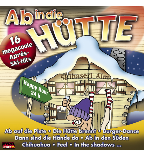 Ab in die Htte / 16 megacoole Apres-Ski-Hits