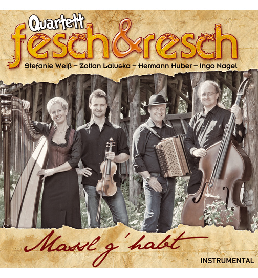 Quartett Fesch & Resch - Massl ghabt Instrumental