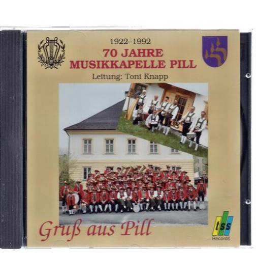 70 Jahre Musikkapelle Pill 1922 - 1992 Gruss aus Pill