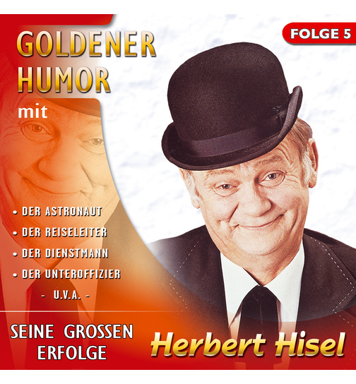 Goldener Humor mit Herbert Hisel Seine grossen Erfolge Folge 5