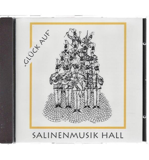 Salinenmusik Hall - Glck auf