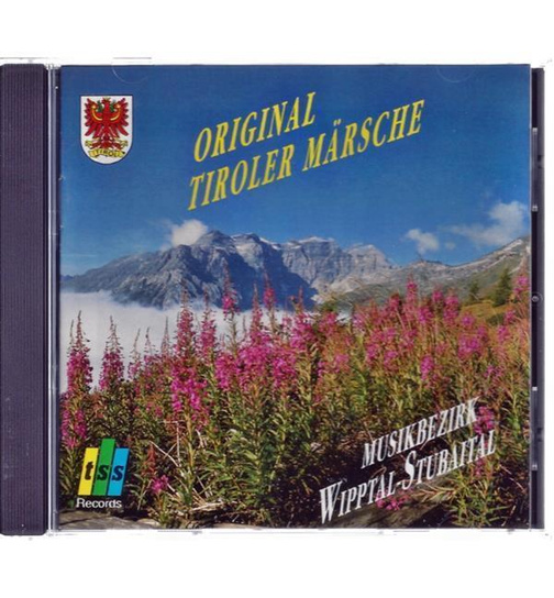 Musikbezirk Wipptal-Stubaital - Original Tiroler Mrsche