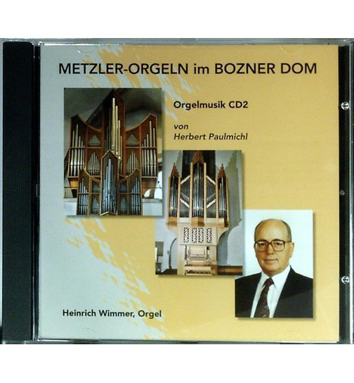 Herbert Paulmichl Metzler-Orgeln im Bozner Dom