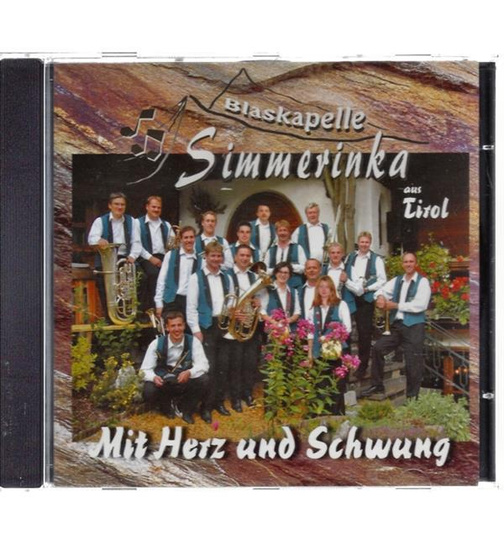 Blaskapelle Simmerinka aus Tirol - Mit Herz und Schwung