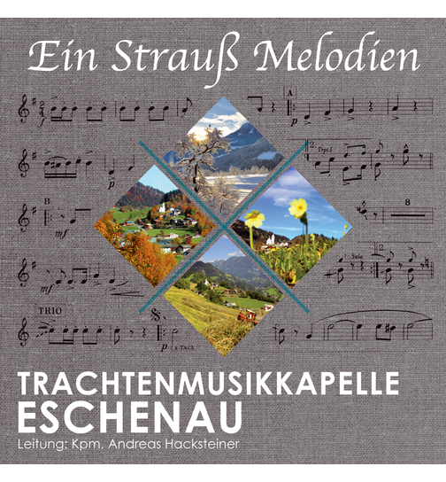 Trachtenmusikkapelle Eschenau - Ein Strau Melodien