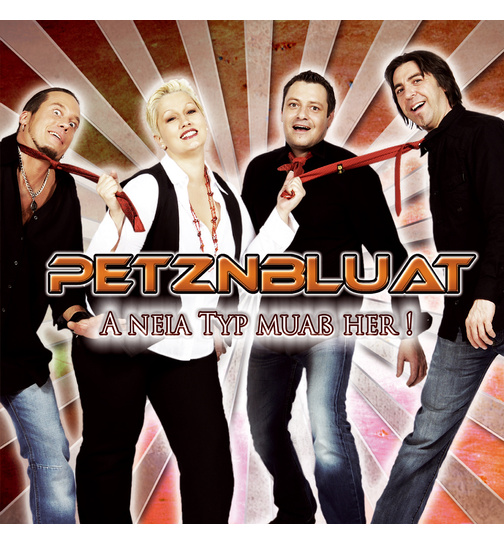 Petznbluat - A neia Typ mua her