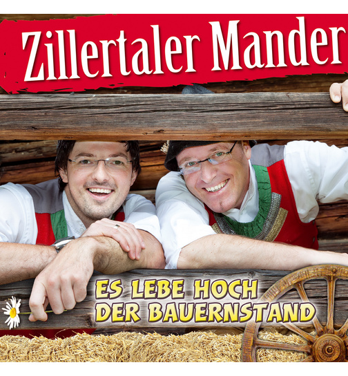 Zillertaler Mander - Es lebe hoch der Bauernstand