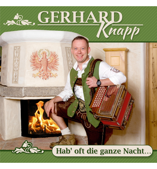 Gerhard Knapp - Hab oft die ganze Nacht...