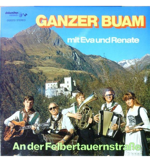 Ganzer Buam mit Eva und Renate - An der Felbertauernstrae