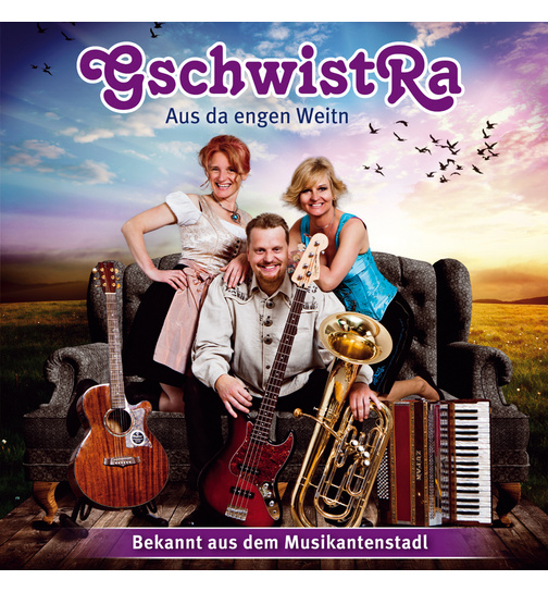 Gschwistra - Aus da engen Weitn