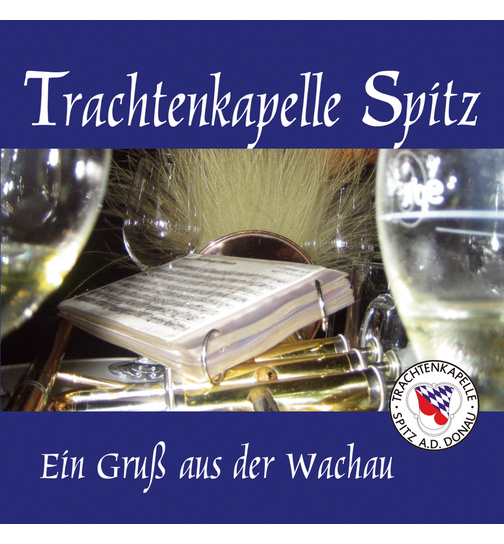 Trachtenkapelle Spitz - Ein Gru aus der Wachau