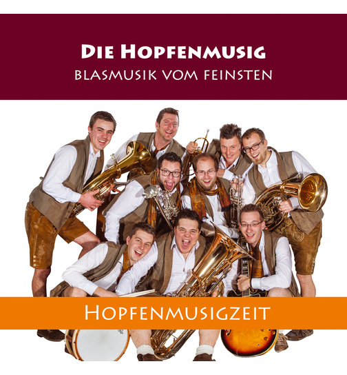 Die Hopfenmusig - Hopfenmusigzeit