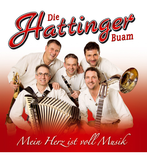 Die Hattinger Buam - Mein Herz ist voll Musik