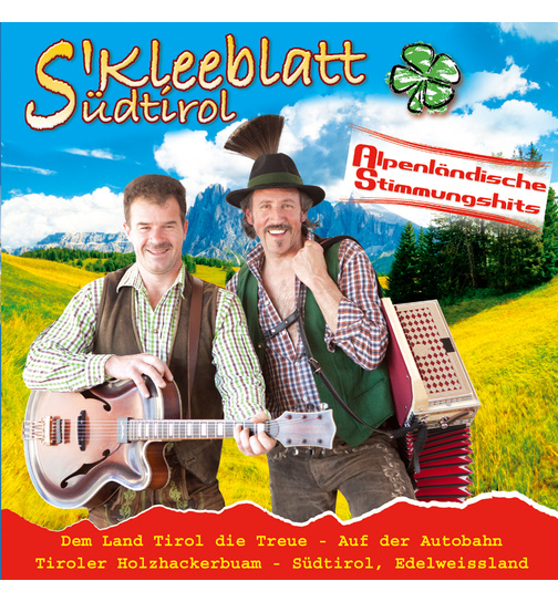 SKleeblatt aus Sdtirol - Alpenlndische Stimmungshits