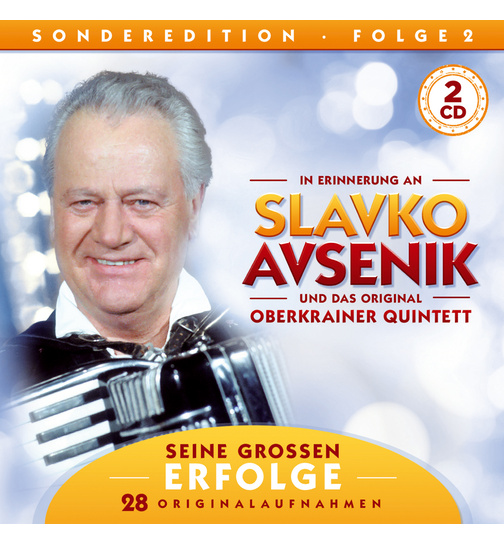 In Erinnerung an Slavko Avsenik und das Original Oberkrainer Quintett - Seine grossen Erfolge Folge 2 28 Originalaufnahmen 2CD