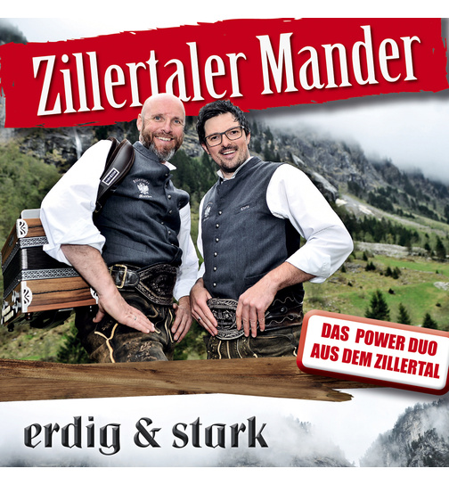 Zillertaler Mander - erdig & stark