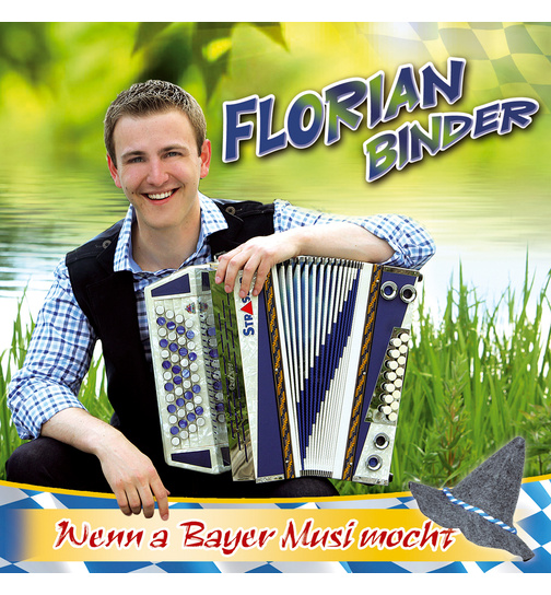 Florian Binder - Wenn a Bayer Musi mocht