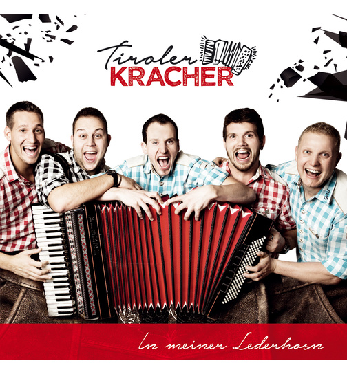 Tiroler Kracher - In meiner Lederhosn