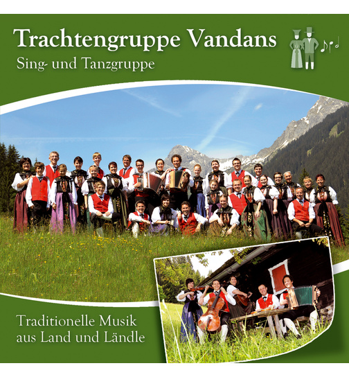 Trachtengruppe Vandans - Traditionelle Musik aus Land und Lndle