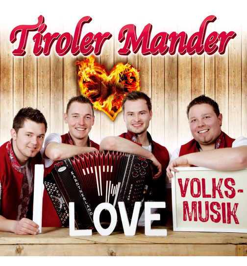 Tiroler Mander - I Love Volksmusik