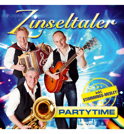 Zinseltaler - Partytime inkl. Stimmungs-Medley